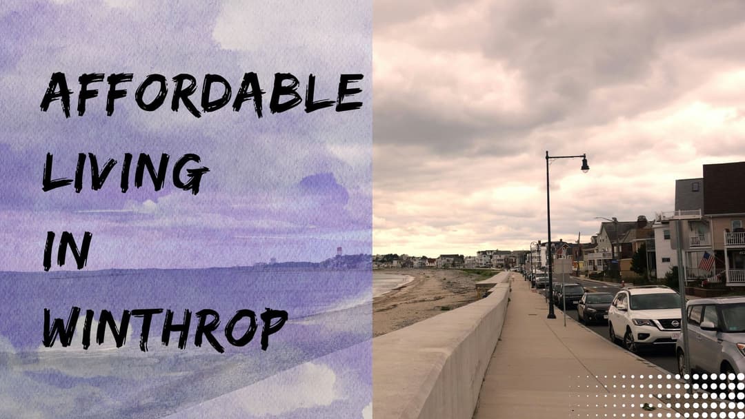 Affordable Living in Winthrop: Your Guide to Budget-Friendly Housing