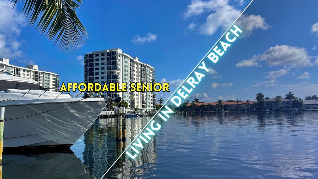 Affordable Senior Living in Delray Beach: Options That Won't Break the Bank